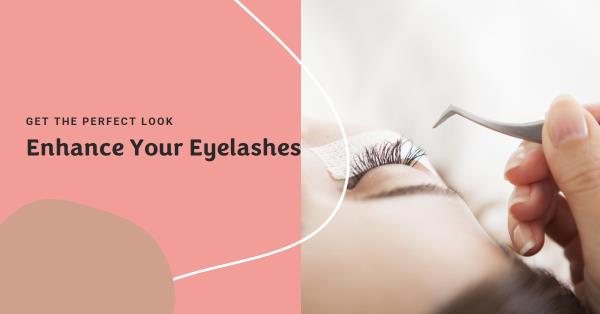 Eyelash Enhancement Methods